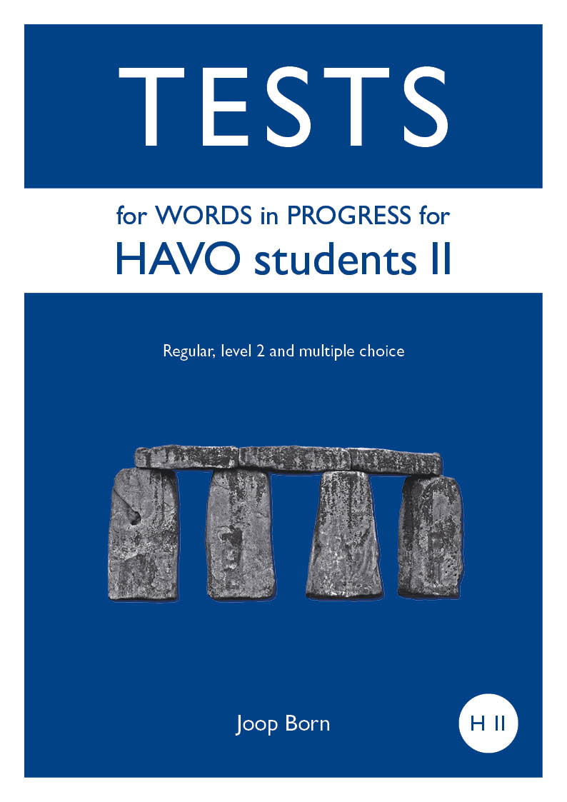 Tests for Words in Progress for HAVO students II